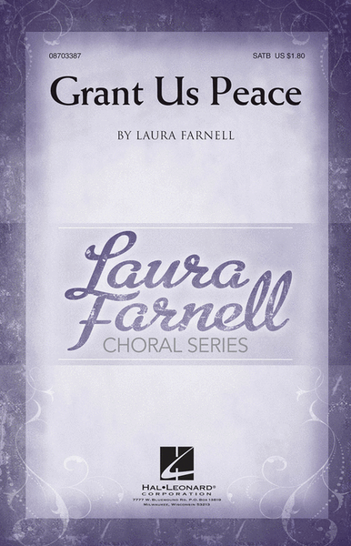 Grant Us Peace by Laura Farnell 4-Part - Sheet Music