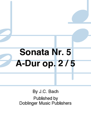 Sonata Nr. 5 A-Dur op. 2 / 5