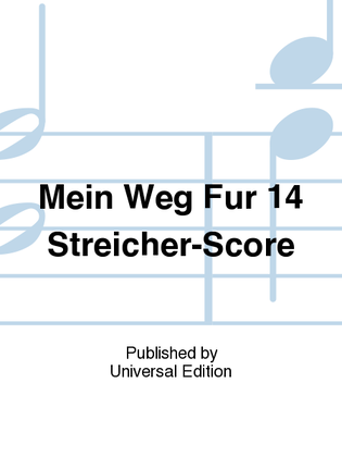 Book cover for Mein Weg für 14 Streicher-Score