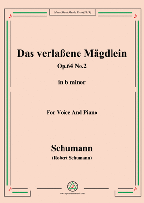 Book cover for Schumann-Das verlaßene Mägdlein,Op.64 No.2,in b minor,for Voice&Pno