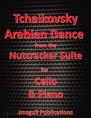 Book cover for Tchaikovsky: Arabian Dance from Nutcracker Suite for Cello & Piano