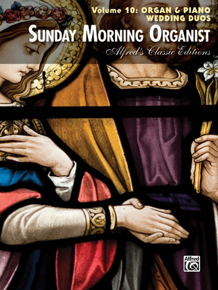 Book cover for Sunday Morning Organist, Volume 10