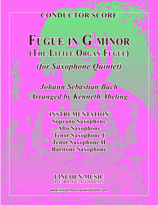 Book cover for Bach - Fugue in G minor - “Little Organ Fugue” (for Saxophone Quintet SATTB)