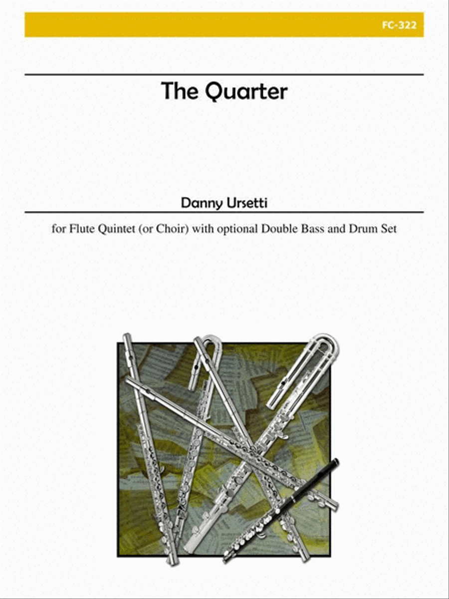 Book cover for The Quarter for Flute Quintet and Drumset