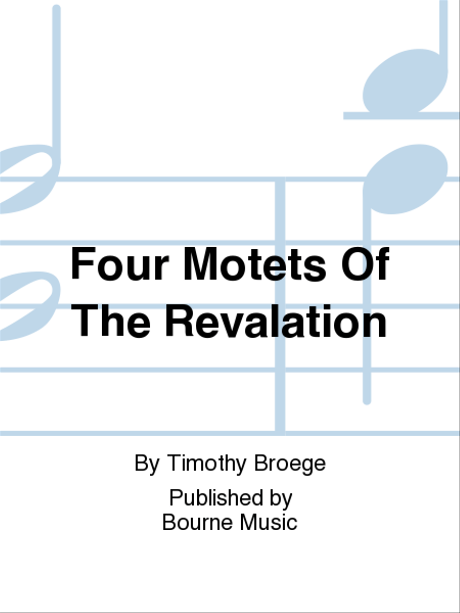 Four Motets Of The Revalation 4-Part scores gallery preview page 1