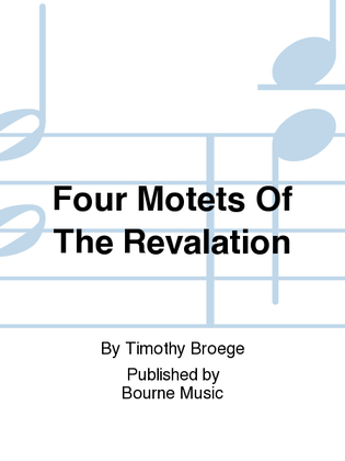 Four Motets Of The Revalation