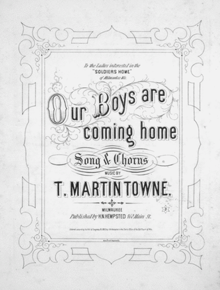Our Boys are Coming Home. Song & Chorus