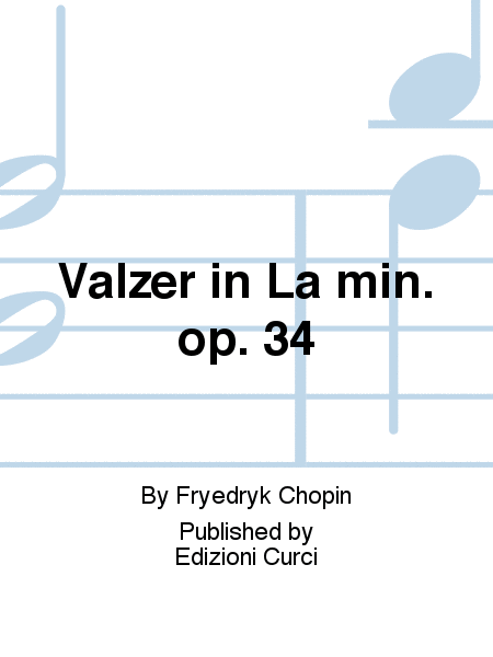 Valzer in La min. op. 34