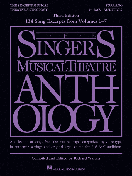 The Singer's Musical Theatre Anthology - 16-Bar Audition - 3rd Edition from Volumes 1-7