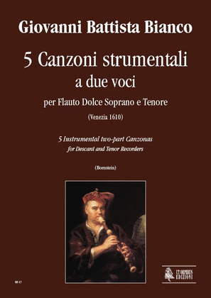 Book cover for 5 Instrumental two-part Canzonas (Venezia 1610) for Descant and Tenor Recorders