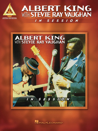 Book cover for Albert King with Stevie Ray Vaughan – In Session