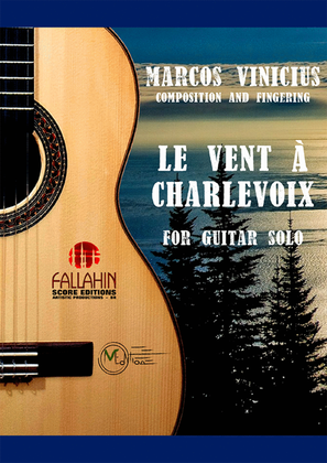 Book cover for LE VENT A CHARLEVOIX - MARCOS VINICIUS - FOR GUITAR SOLO