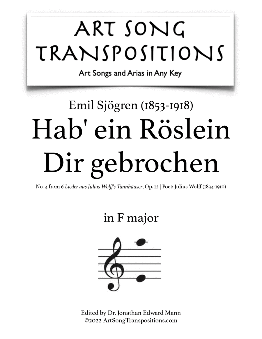 SJÖGREN: Hab’ ein Röslein Dir gebrochen, Op. 12 no. 4 (transposed to F major) Voice scores gallery preview page 1