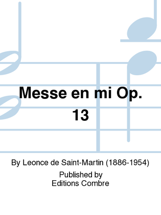 Messe en Mi Op. 13