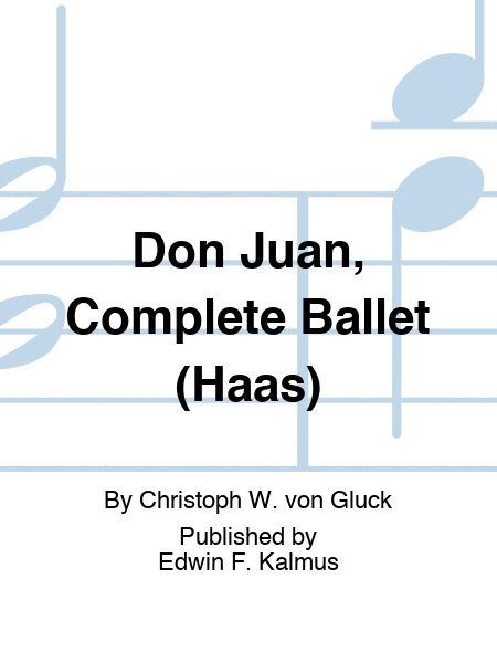 Don Juan, Complete Ballet (Haas)