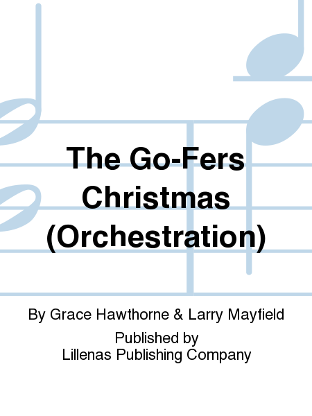 The Go-Fers Christmas (Orchestration)