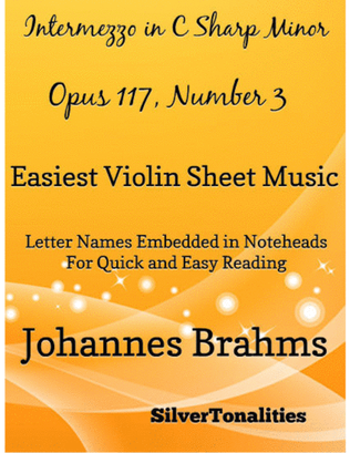 Intermezzo in C Sharp Minor Opus 117 Number 3 Easy Violin Sheet Music