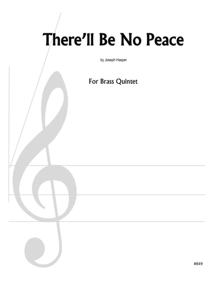 There'll Be No Peace (Brass Quintet) image number null