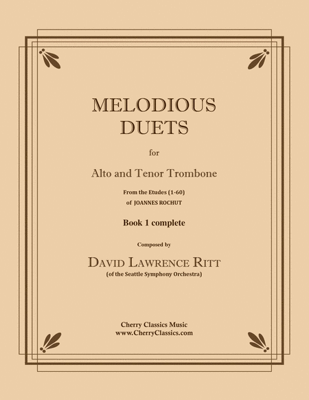 Melodious Duets to Rochut Etudes Alto Tenor Trombones Book 1 complete