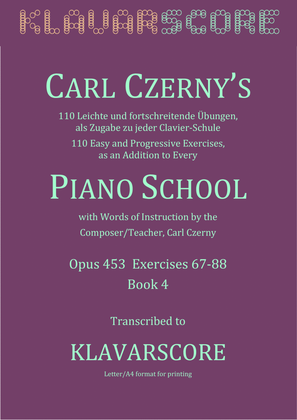 Book cover for Czerny's 110 Easy and Progressive Exercises Opus 453, Ex. 67-88, KlavarScore notation (Letter/A4)