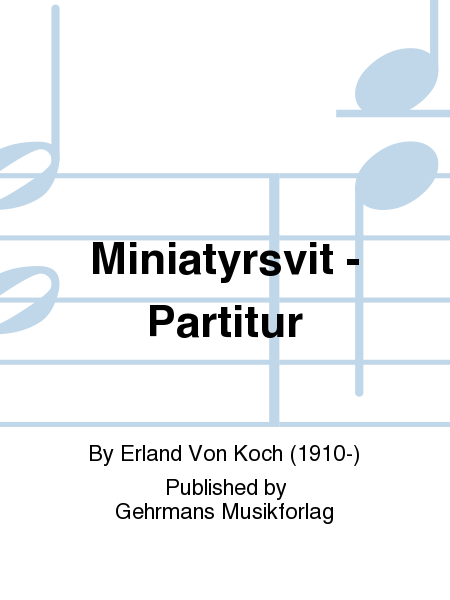 Miniatyrsvit - Partitur
