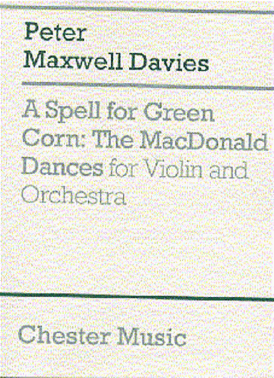 Peter Maxwell Davies: A Spell For Green Corn - The MacDonald Dances Orchestra scores gallery preview page 1