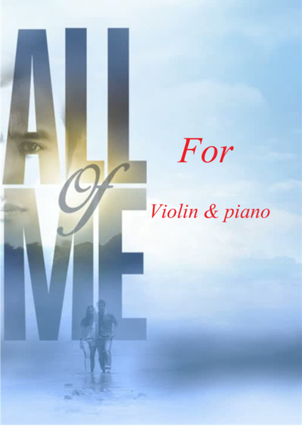 All of me for violin and piano