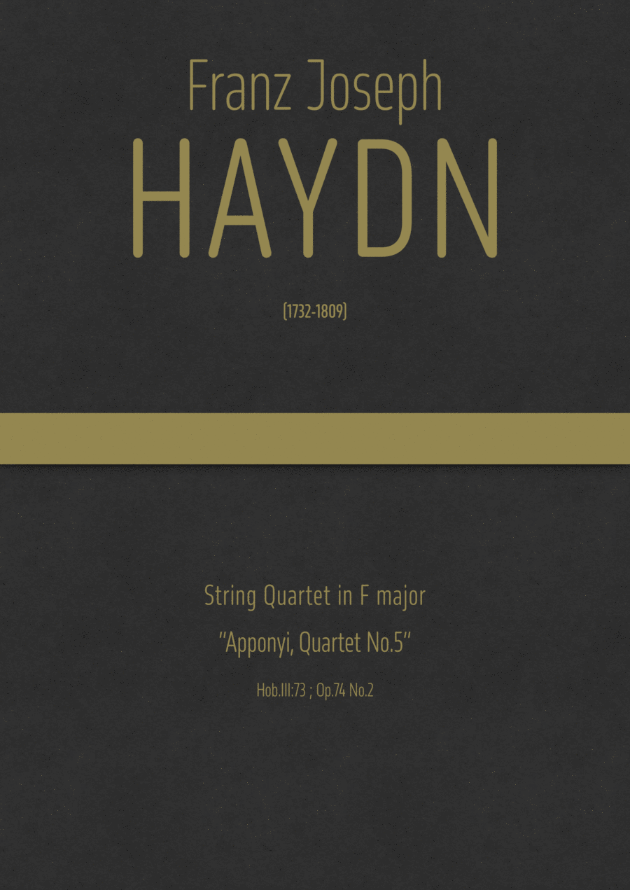 Haydn - String Quartet in F major, Hob.III:73 ; Op.74 No.2 