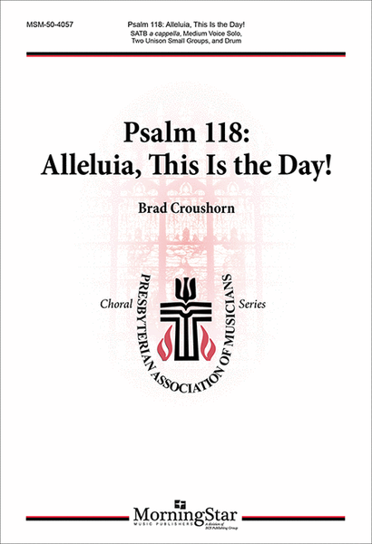 Psalm 118: Alleluia, This Is the Day! image number null