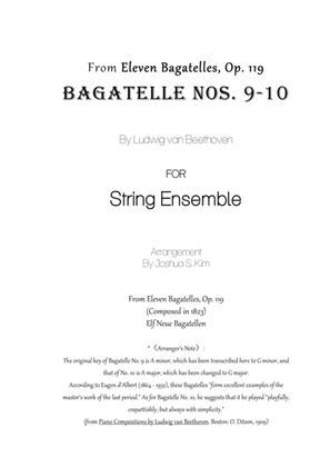 Bagatelles Nos. 9 & 10 (Op. 119) for String Ensemble