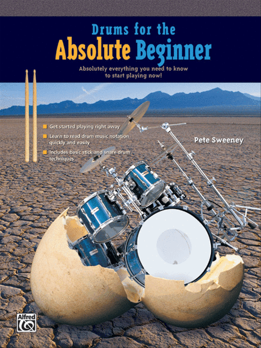 Drums for the Absolute Beginner by Pete Sweeney Drum Set - Sheet Music
