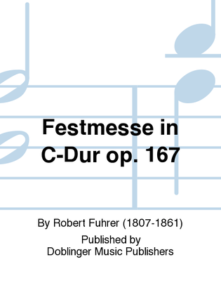 Festmesse in C-Dur op. 167
