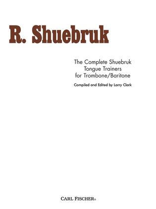 Book cover for Complete Shuebruk Tongue Trainers for Trombone