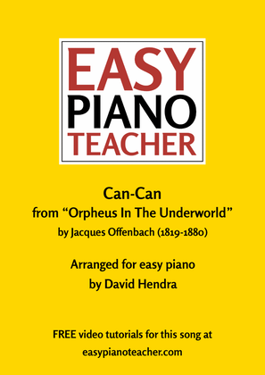 Can-Can from Orpheus In The Underworld (EASY PIANO with FREE video tutorials)
