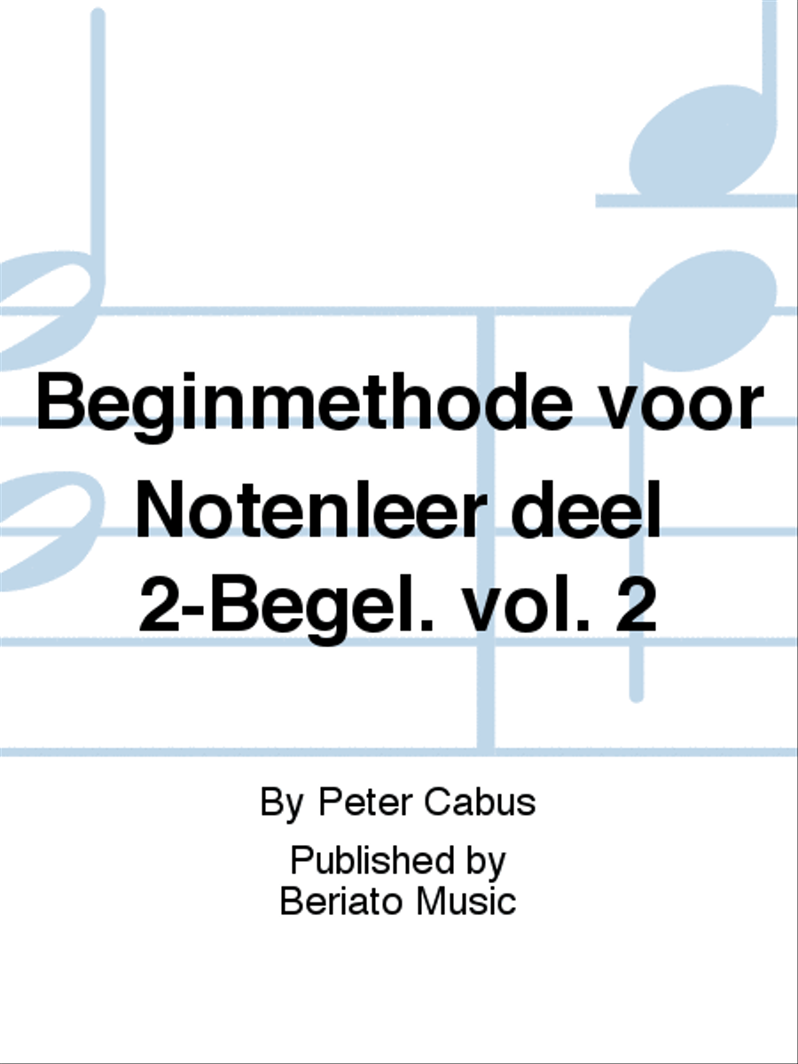 Beginmethode voor Notenleer deel 2-Begel. vol. 2 Collection / Songbook scores gallery preview page 1