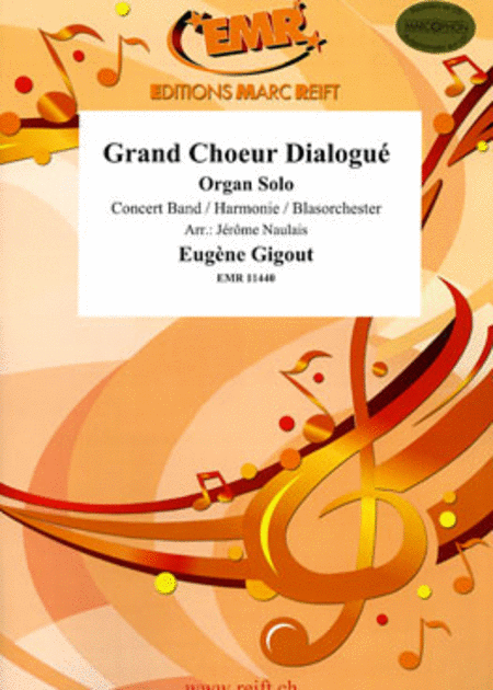 Grand Choeur Dialogue (Organ Solo)
