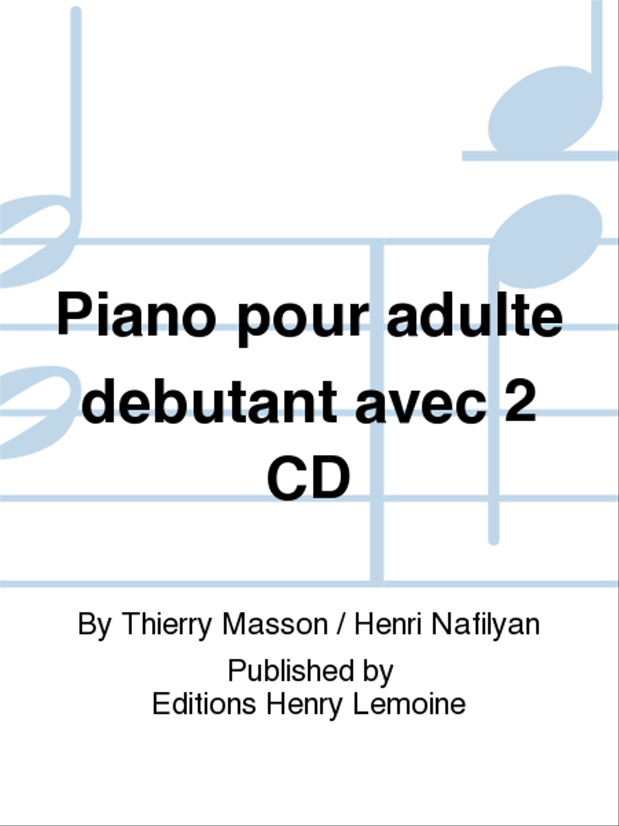 Piano pour adulte debutant avec 2 CD