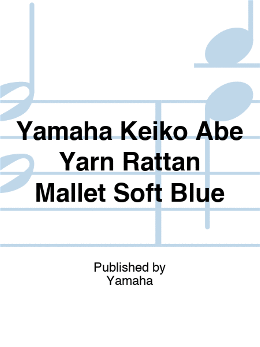 Yamaha Keiko Abe Yarn Rattan Mallet Soft Blue Marimba scores gallery preview page 1