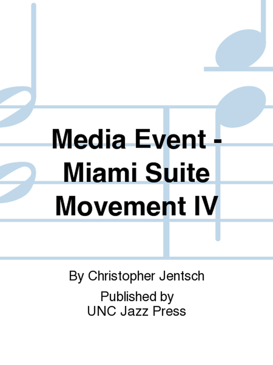 Media Event - Miami Suite Movement IV