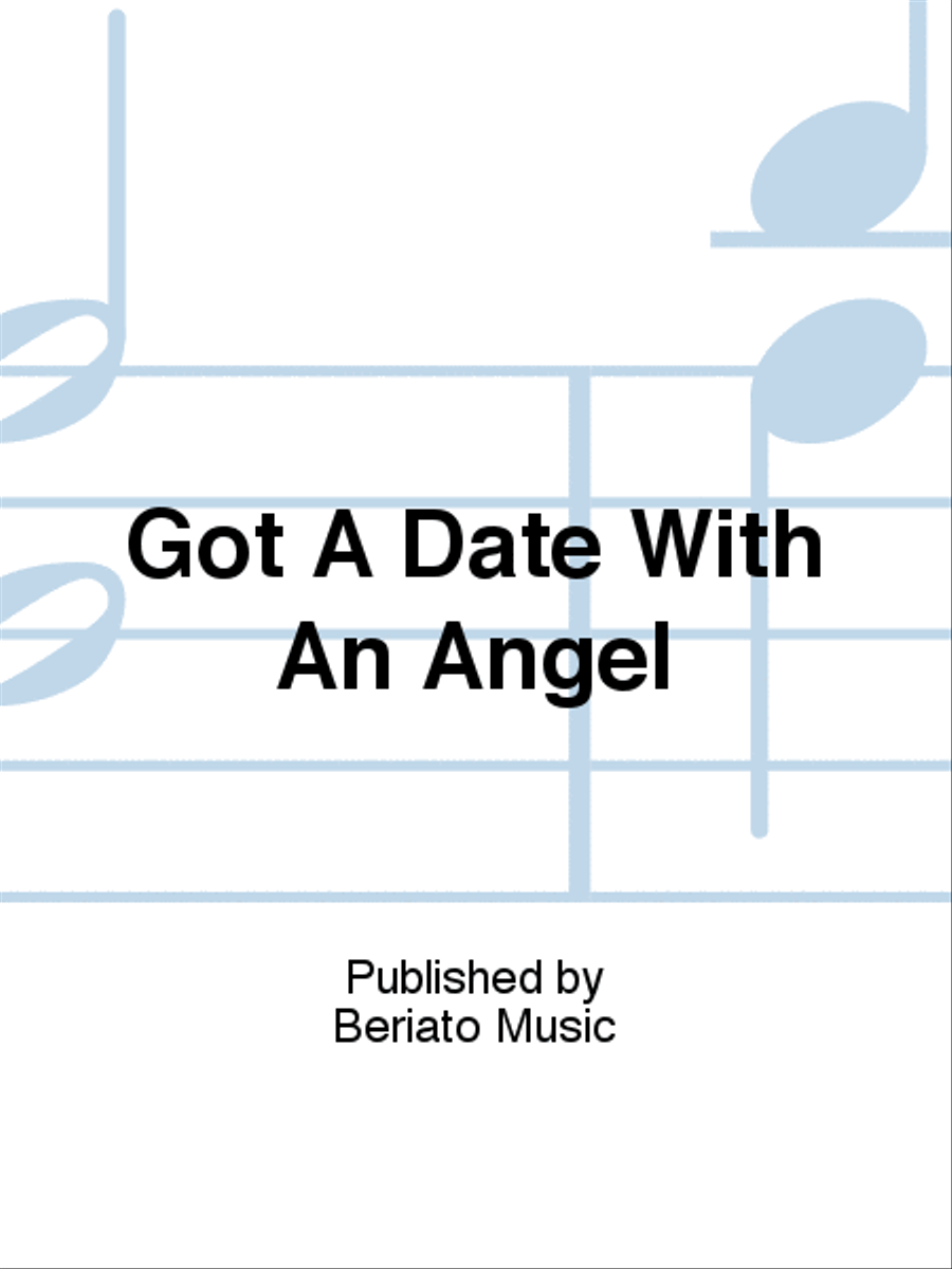 Got A Date With An Angel Piano, Vocal, Guitar scores gallery preview page 1