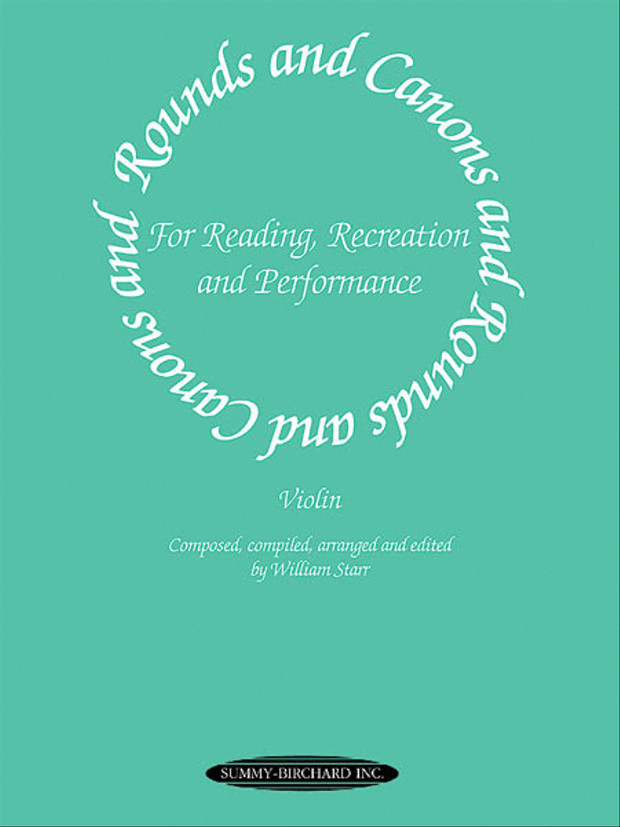 Rounds and Canons for Reading, Recreation and Performance