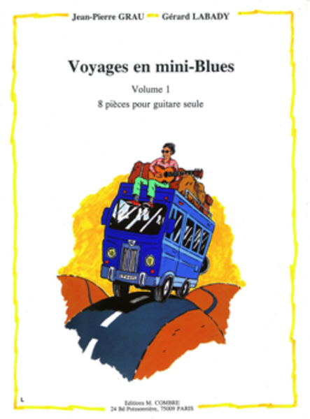 Voyages en mini-blues - Volume 1