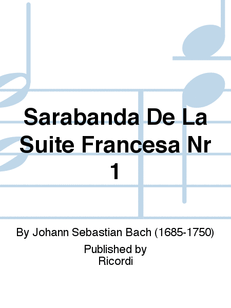 Sarabanda De La Suite Francesa Nr 1