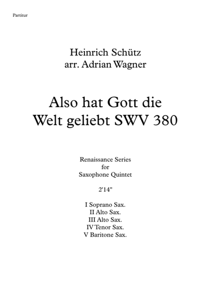Also hat Gott die Welt geliebt SWV 380 (Heinrich Schütz) Saxophone Quintet arr. Adrian Wagner image number null