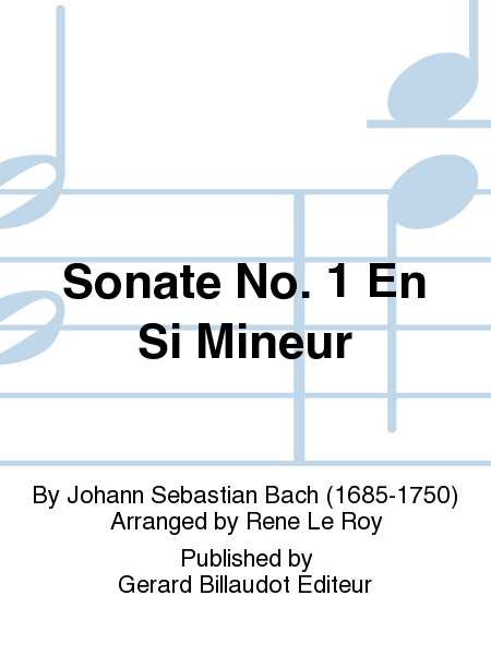 Sonate No. 1 En Si Mineur