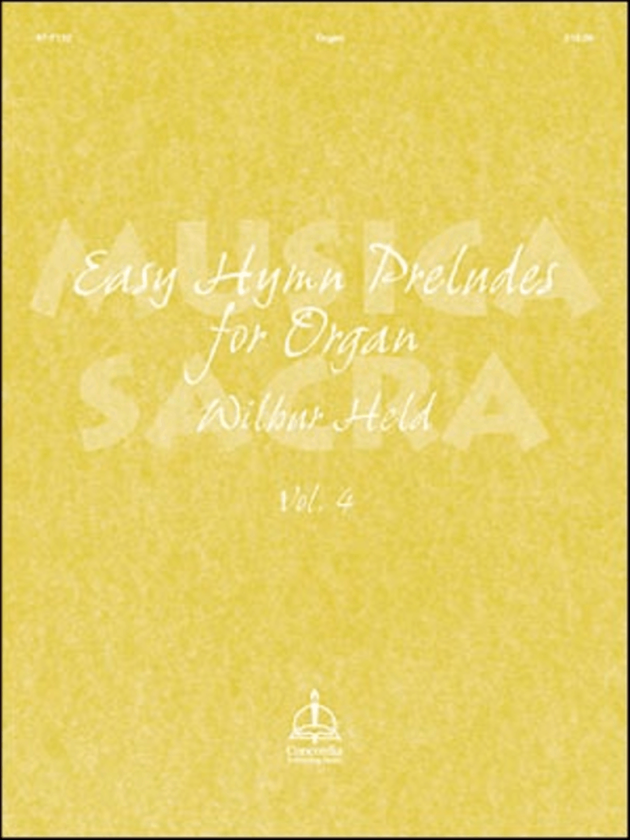 Musica Sacra, Volume 4: Easy Hymn Preludes For Organ