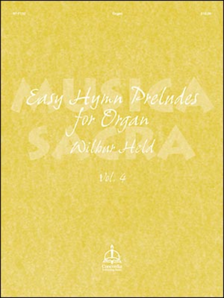 Musica Sacra: Easy Hymn Preludes for Organ, Vol. 4