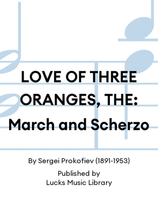 Book cover for LOVE OF THREE ORANGES, THE: March and Scherzo