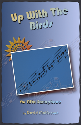 Book cover for Up With The Birds, for Alto Saxophone Duet