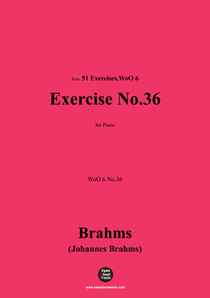 Brahms-Exercise No.36,WoO 6 No.36,for Piano